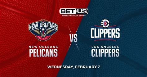 Pelicans vs. Clippers Prediction: Expert Picks, Odds, Stats and .